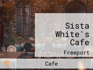 Sista White's Cafe