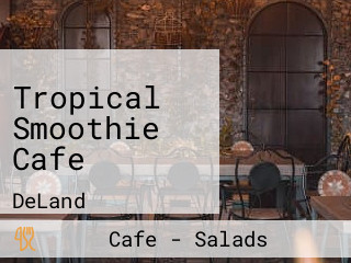 Tropical Smoothie Cafe