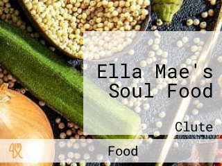 Ella Mae's Soul Food