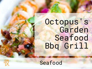 Octopus's Garden Seafood Bbq Grill