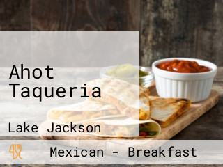 Ahot Taqueria