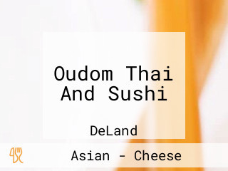 Oudom Thai And Sushi