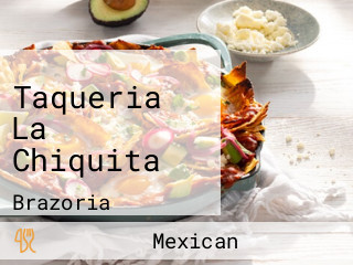 Taqueria La Chiquita