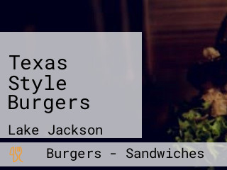 Texas Style Burgers