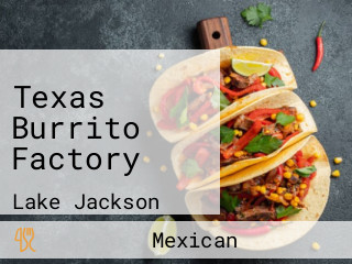 Texas Burrito Factory