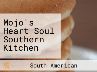 Mojo's Heart Soul Southern Kitchen