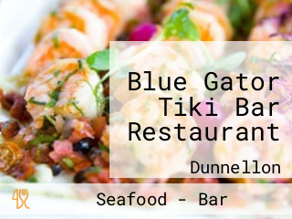 Blue Gator Tiki Bar Restaurant