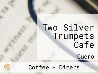 Two Silver Trumpets Cafe