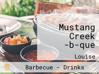 Mustang Creek -b-que