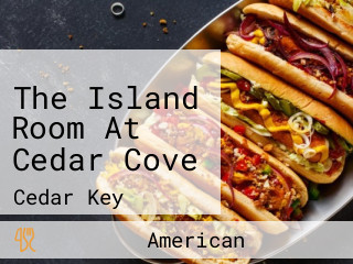 The Island Room At Cedar Cove