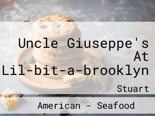 Uncle Giuseppe's At Lil-bit-a-brooklyn