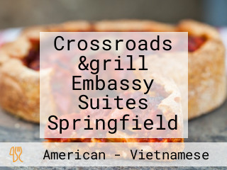 Crossroads &grill Embassy Suites Springfield