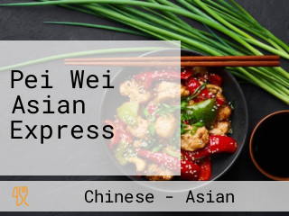 Pei Wei Asian Express