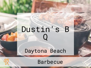 Dustin's B Q