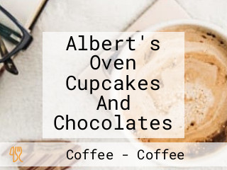 Albert's Oven Cupcakes And Chocolates