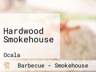 Hardwood Smokehouse