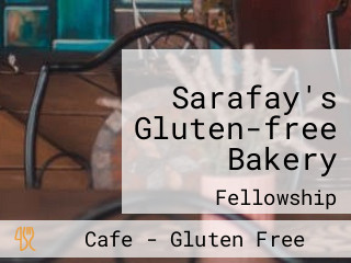 Sarafay's Gluten-free Bakery