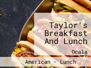 Taylor's Breakfast And Lunch