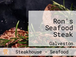 Ron's Seafood Steak