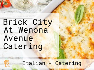 Brick City At Wenona Avenue Catering