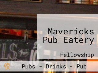 Mavericks Pub Eatery