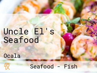 Uncle El's Seafood