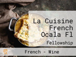 La Cuisine French Ocala Fl