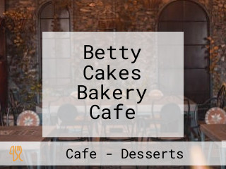 Betty Cakes Bakery Cafe