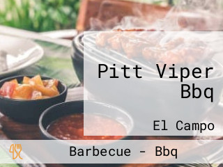 Pitt Viper Bbq