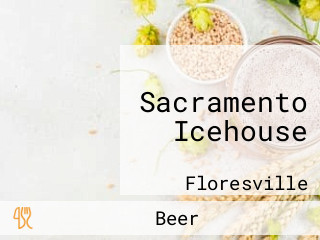 Sacramento Icehouse