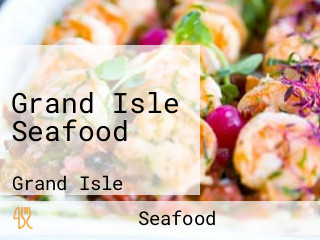 Grand Isle Seafood