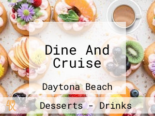 Dine And Cruise