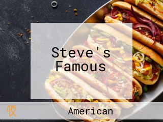 Steve's Famous