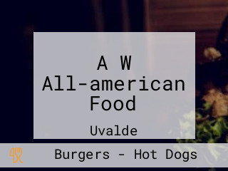 A W All-american Food