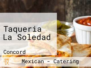 Taqueria La Soledad