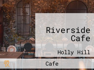 Riverside Cafe