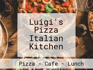 Luigi's Pizza Italian Kitchen