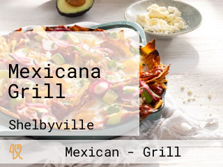 Mexicana Grill