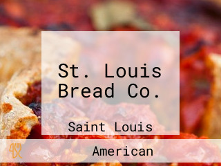 St. Louis Bread Co.