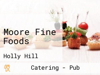 Moore Fine Foods