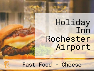 Holiday Inn Rochester Airport