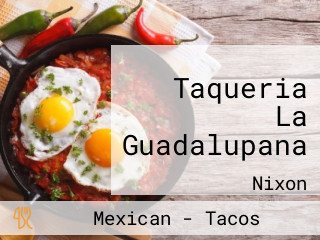 Taqueria La Guadalupana