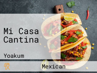 Mi Casa Cantina