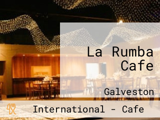 La Rumba Cafe