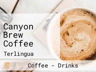 Canyon Brew Coffee