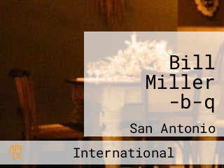 Bill Miller -b-q