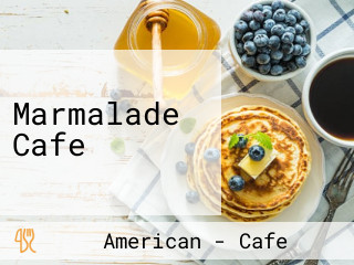 Marmalade Cafe