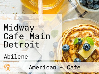 Midway Cafe Main Detroit