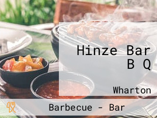 Hinze Bar B Q