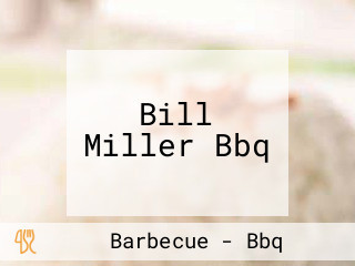 Bill Miller Bbq